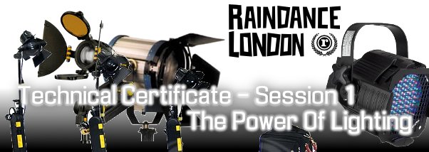 Raindance Technical Certificate - The Power of Lighting